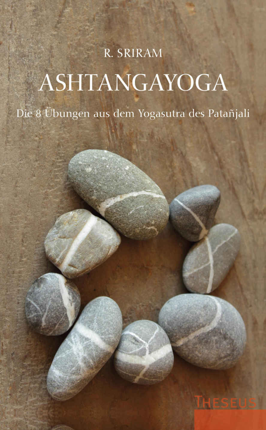 Ashtangayoga: Die 8 Übungen aus dem Yogasutra des Patañjali - YOGISHOP