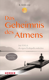 Das Geheimnis des Atmens von R. Sriram - YOGISHOP