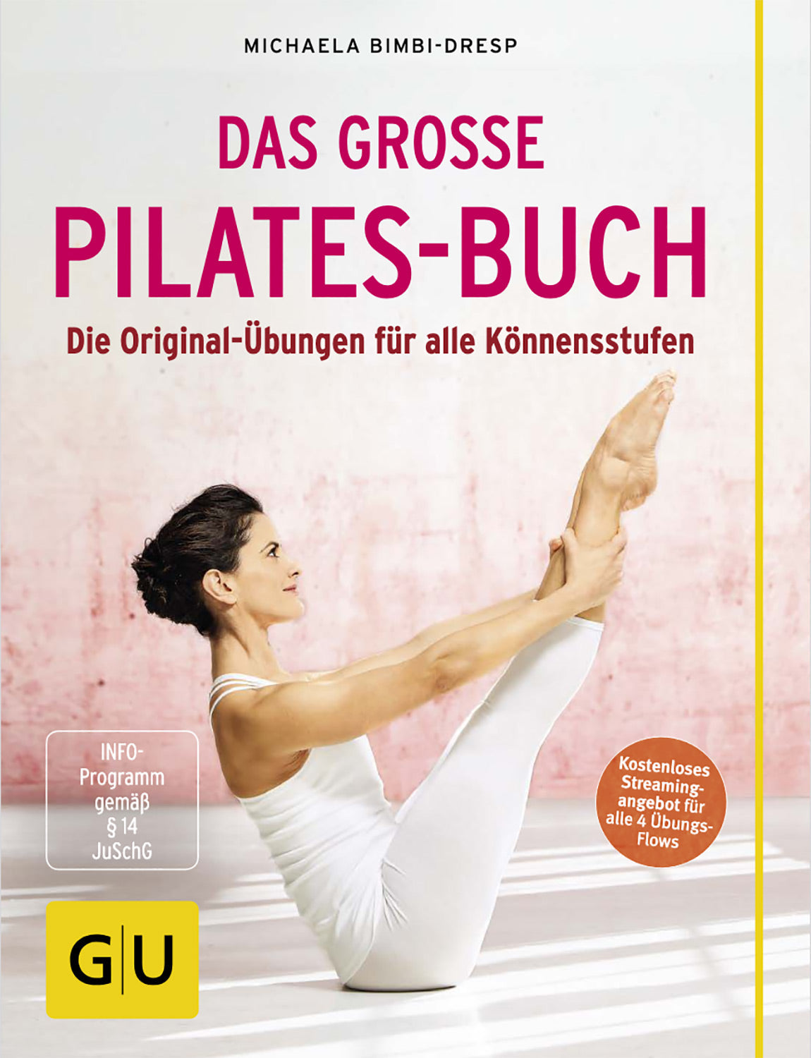The Big Pilates Book by Michaela Bimbi-Dresp