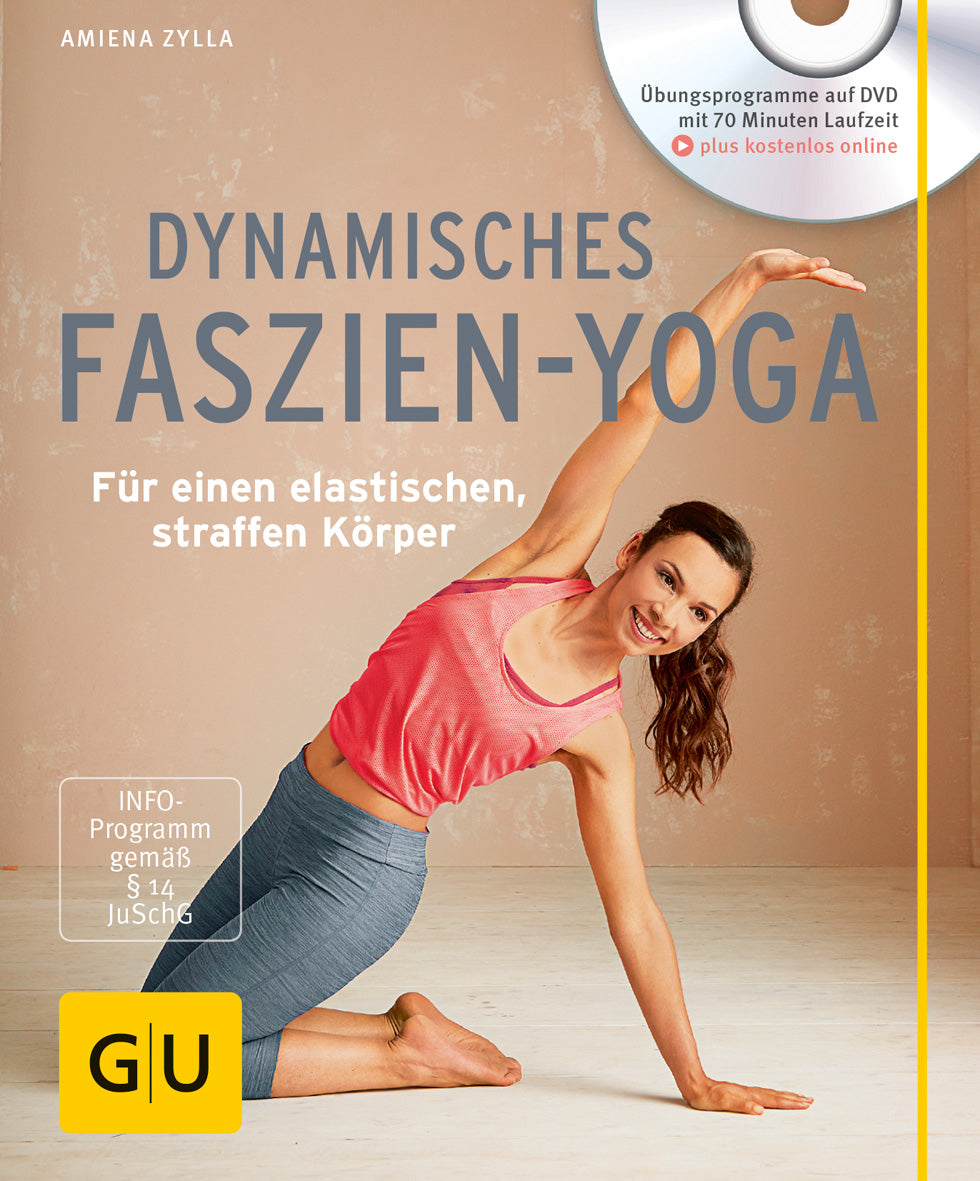 Dynamisches Faszien-Yoga (mit DVD) von Amiena Zylla - YOGISHOP