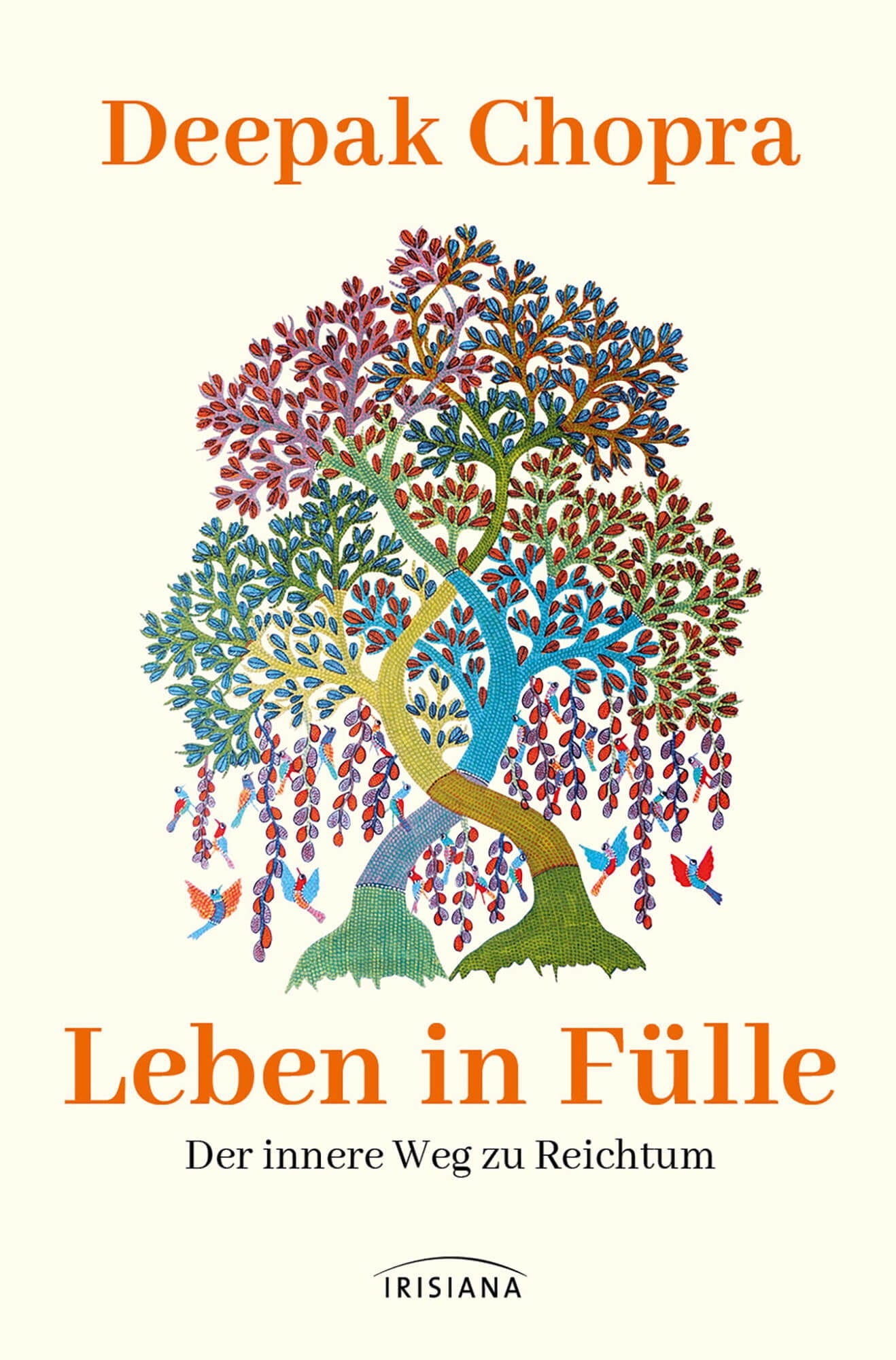 Leben in Fülle - Der innere Weg zu Reichtum von Deepak Chopra - YOGISHOP