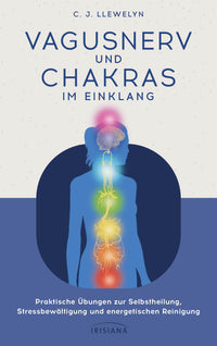 Vagusnerv und Chakras im Einklang von C. J. Llewel - YOGISTAR