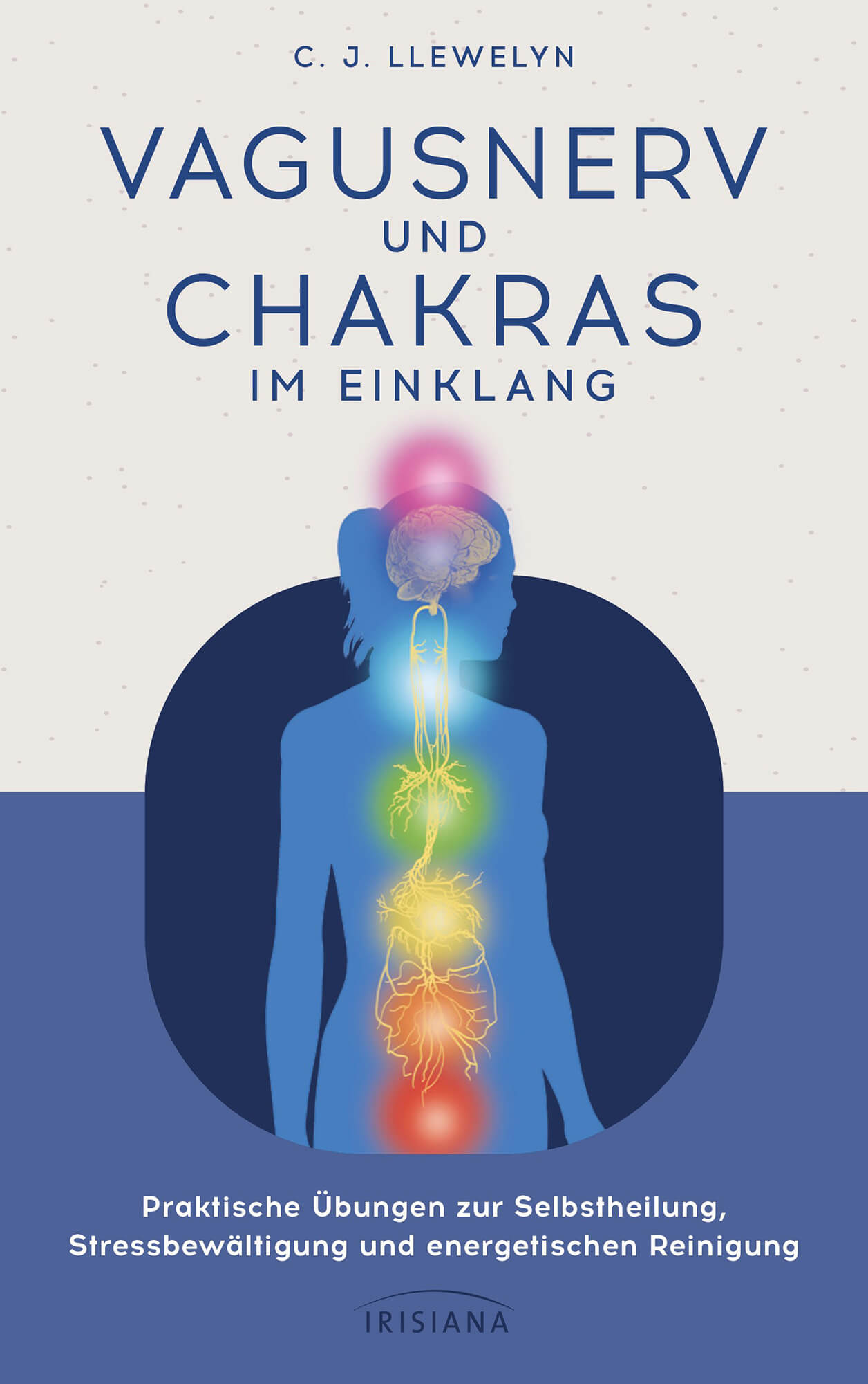 Vagusnerv und Chakras im Einklang von C. J. Llewel - YOGISTAR