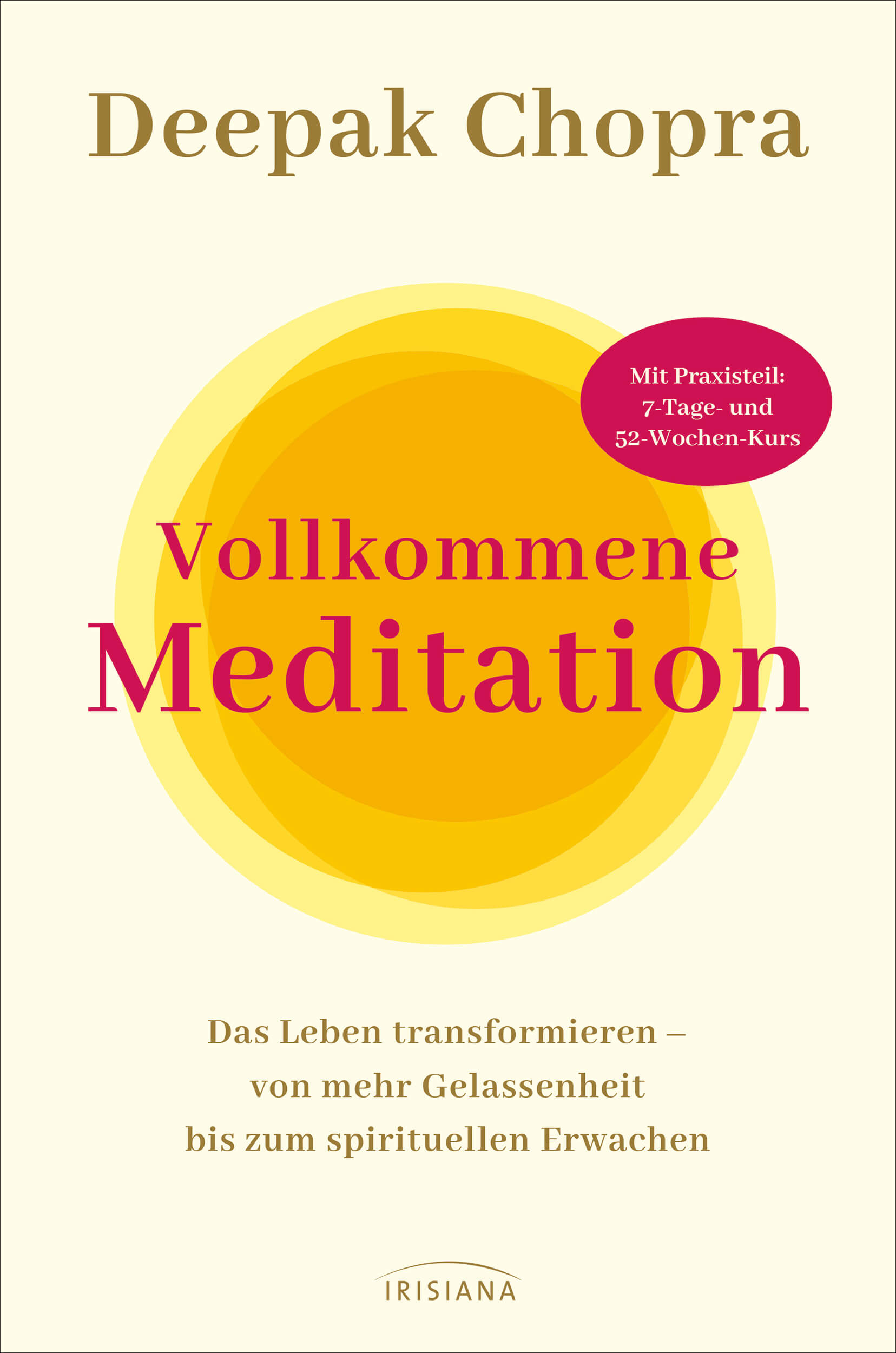 Vollkommene Meditation von Deepak Chopra