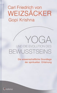 Yoga und die Evolution des Bewusstseins von Carl Friedrich von Weizsäcker - YOGISTAR