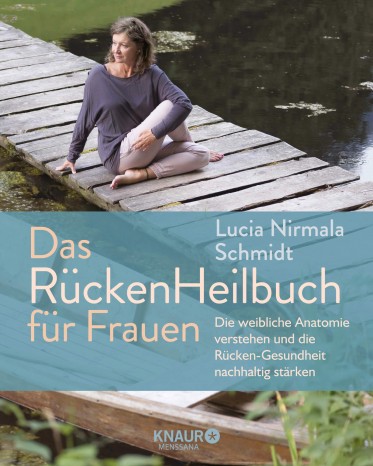 Das Rücken Heilbuch für Frauen von Lucia Schmidt 