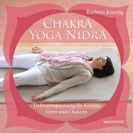 Chakra Yoga Nidra by Barbara Kündig 