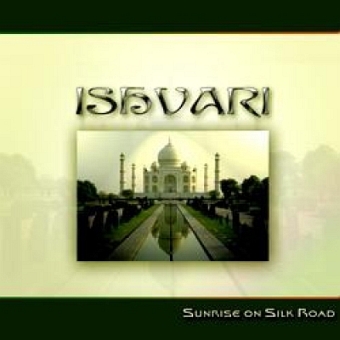 Sunrise on Silk Road by Ishvari (CD) 