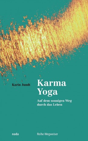 Karma-Yoga von Karin Jundt 