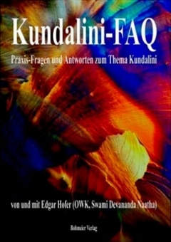 Kundalini FAQ. Practical questions and answers about Kundalini by Edgar OWK Hofer 