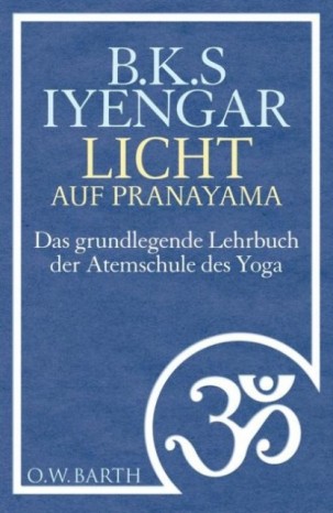Licht auf Pranayama von B.K.S. Iyengar 