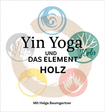 Mini-Heft - Yin Yoga und das Element Holz 