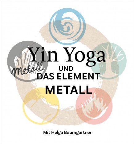 Mini-Heft - Yin Yoga und das Element Metall 