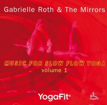 Music for slow flow Yoga Vol I by Gabrielle Roth & The Mirrors (CD) 