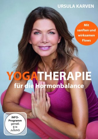 Yogatherapie für die Hormonbalance - Ursula Karven 